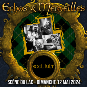 Dimanche 12 mai 2024 : Soul Kilt